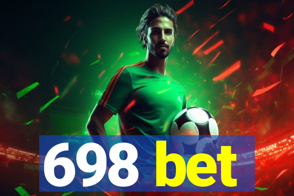 698 bet